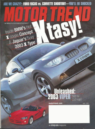 MOTOR TREND 2001 APR - EIBACH, VIPER, FOCUS FR200-Z06